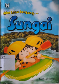 Image of Aku Tahu tentang Sungai