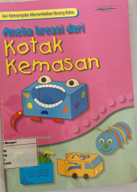 Image of Aneka Kreasi dari Kotak Kemasan