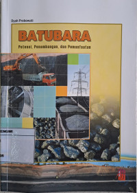 Image of Batubara : Potensi, Penambangan Dan Pemanfaatan