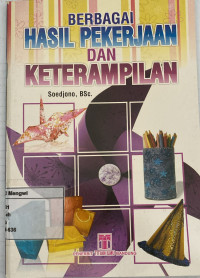 Image of Berbagai Hasil Pekerjaan dan Keterampilan