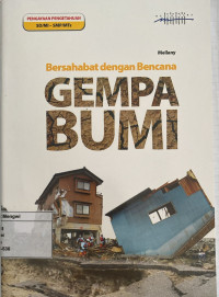 Image of Bersahabat dengan Bencana Gempa Bumi