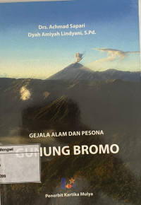 Image of Gejala Alam dan Pesona Gunung Bromo