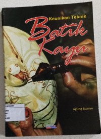 Image of Keunikan Teknik Batik Kayu