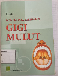 Image of Memelihara Kesehatan Gigi Mulut