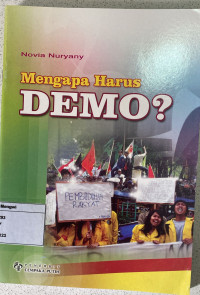 Mengapa Harus Demo?