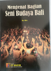 Image of Mengenal Bagian Seni Budaya Bali