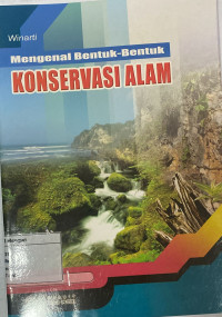 Image of Mengenal Bentuk-Bentuk Konservasi Alam