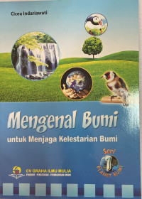 Image of Mengenal Bumi untuk Menjaga Kelestarian Bumi Seri 1
