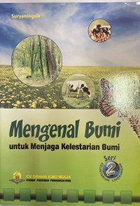Image of Mengenal Bumi untuk Menjaga Kelestarian Bumi Seri 2