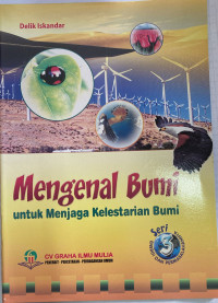 Image of Mengenal Bumi untuk Menjaga Kelestarian Bumi Seri 3