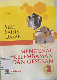 Image of MENGENAL KELEMBAMAN DAN GESEKAN