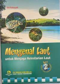 Image of Mengenal Laut untuk Menjaga Kelestarian Laut Seri 2