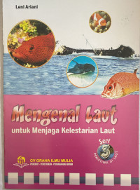 Image of Mengenal Laut untuk Menjaga Kelestarian Laut Seri 3