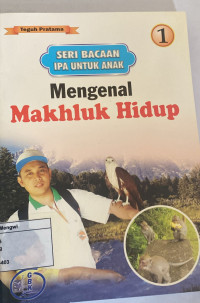 Image of Mengenal Makhluk Hidup