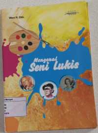 Image of Mengenal Seni Lukis
