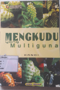 Image of Mengkudu yang Multiguna