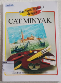 Image of Panduan Melukis dengan Cat Minyak