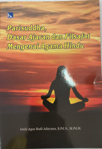 Parisuddha, Dasar Ajaran dan Filsafat Mengenai Agama Hindu