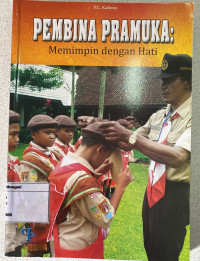 Image of Pembina Pramuka Memimpin dengan Hati