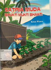 Satria Muda Bhukti Mukti Bhakti