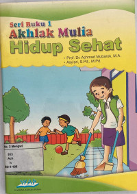 Image of Seri Buku 1 Akhlak Mulia : Hidup Sehat