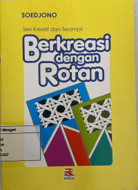 Image of Seri Kreatif dan Terampil Berkreasi dengan Rotan